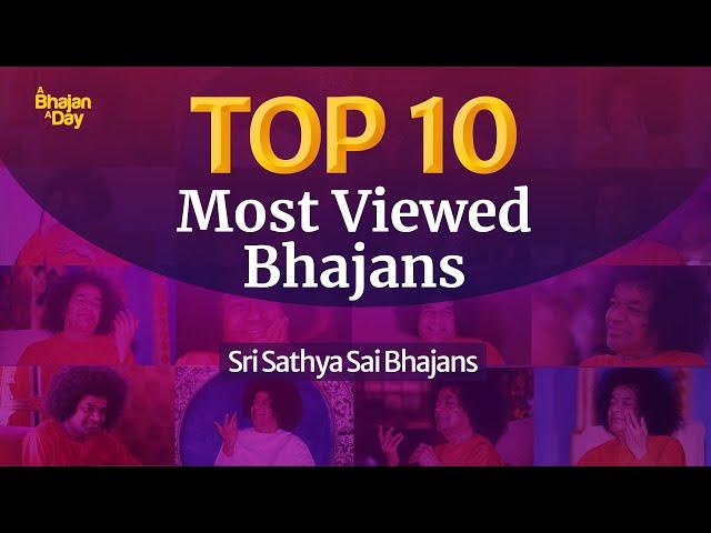 1217 - Top 10 Most Viewed Bhajans | Popular Sai Bhajans #mustlisten