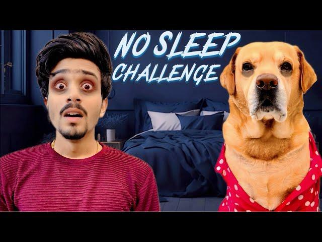 NO SLEEP CHALLENGE FOR 24 HOURS | Kya Leo Kar Paega? | Anant Rastogi