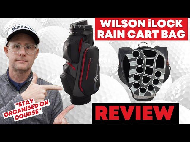 Wilson iLOCK Rain Cart Bag Review - Great Divider Top