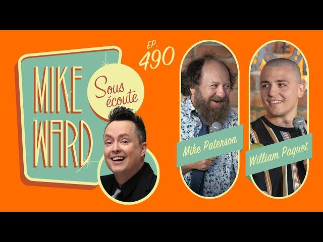 #490 - Mike Paterson et William Paquet