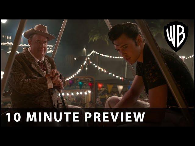 Elvis - 10 Minute Preview - Warner Bros. UK & Ireland