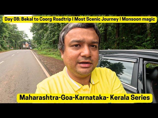 EP08: Bekal to Coorg Roadtrip I Most Scenic Road I Rainy Roads: Exploring the Western Coast