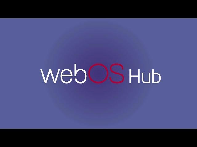 webOS Hub Completed by Diverse Partnerships | webOS Hub