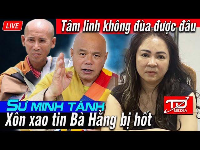 Xôn xao tin Bà Hằng BỊ HỐT lần 2 - Du tăng Thích Minh Tánh