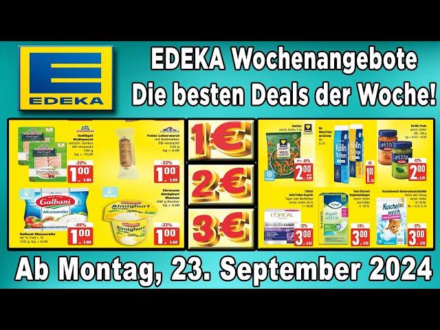 EDEKA Prospekt / Angebote und Aktionen / Gültig von 23.09.2024