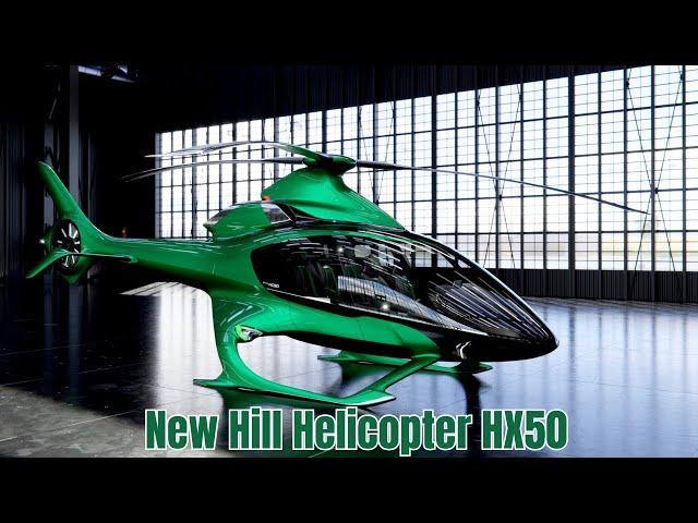 The World's First Completely Private Helicopter |400 Hp | 806 Miles Range | New Hill Helicopter HX50