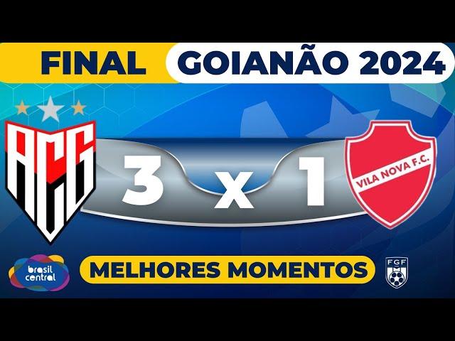 MELHORES MOMENTOS ATLÉTICO GOIANIENSE X VILA NOVA | FINAL GOIANÃO 2024 |07/04/2024