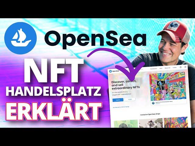 NFT Handel erklärt - Opensea Tutorial deutsch - so funktioniert der Handelsplatz