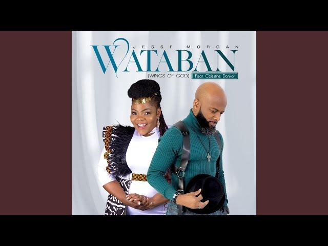 Wataban (feat. Celestine Donkor)