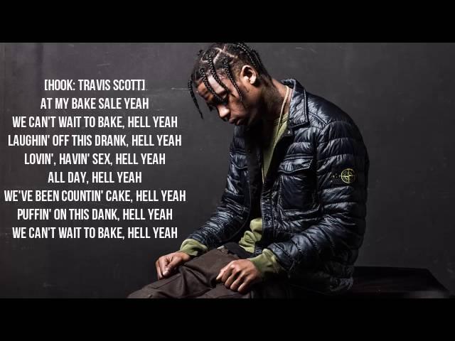 Wiz Khalifa ft Travis Scott Bake Sale Lyrics