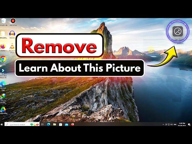 Easily Remove "Learn About This Picture Icon" In Windows 10/11 | Spotlight Desktop Background