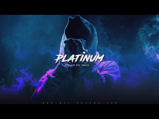 Hard Trap Beat - "Platinum" | Sick Rap Instrumental (prod. Kyu Tracks)