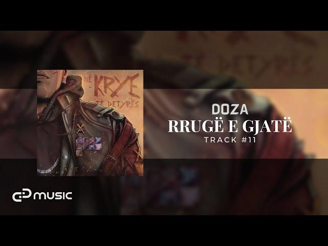 DOZA - Rrugë e gjatë (prod. Alandy)