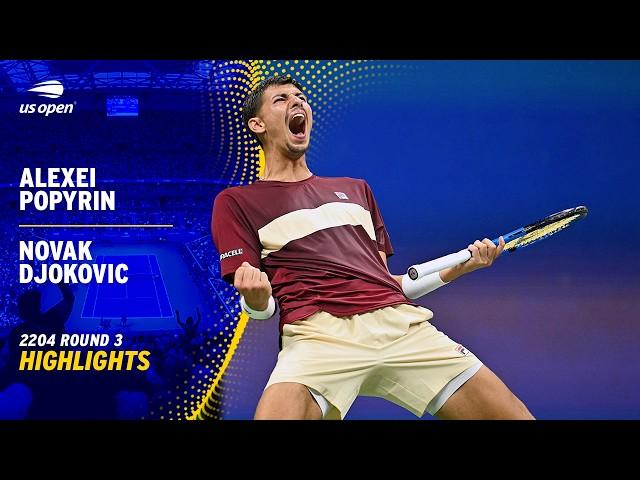 Alexei Popyrin vs. Novak Djokovic Highlights | 2024 US Open Round 3