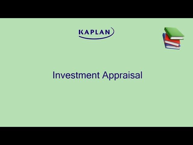 Investment Appraisal Explained