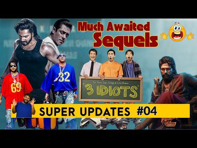 3 Idiots , Munna Bhai 3 - Much Awaited Sequels | Pushpa Ka Raj 2025 Mae Bhi Aur John Baby Khatry Mae