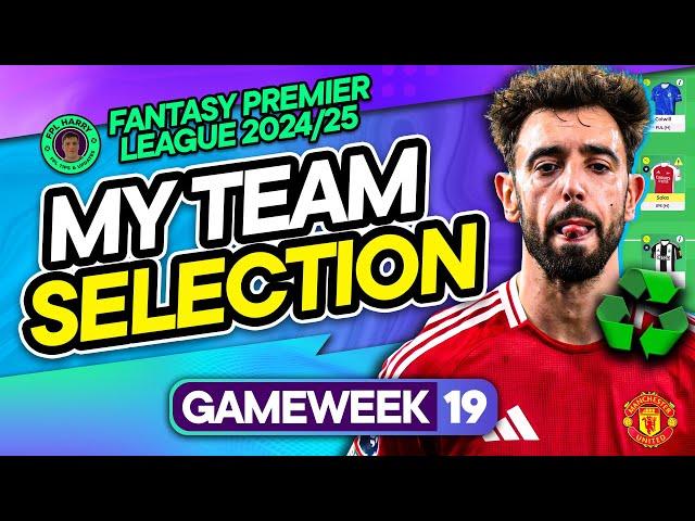 MY FPL GW19 TEAM SELECTION!  AND GW19 Complete Guide!  | Fantasy Premier League Tips 2024/25