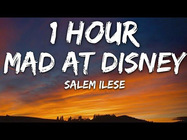 salem ilese - mad at disney (Lyrics) 1 Hour