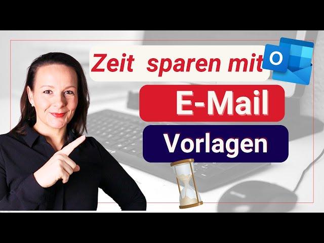 E-Mails schneller schreiben⏰ mit Outlook Vorlagen