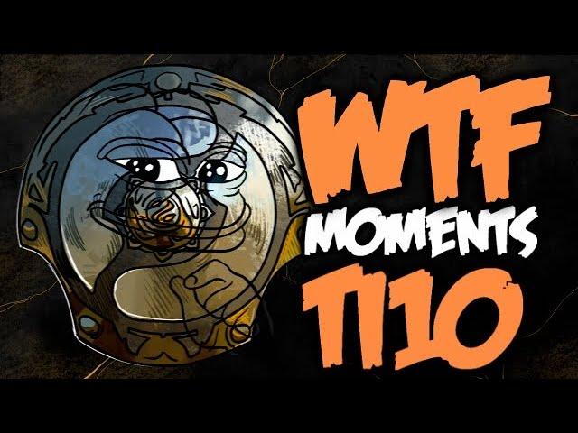 Dota 2 WTF Moments TI10