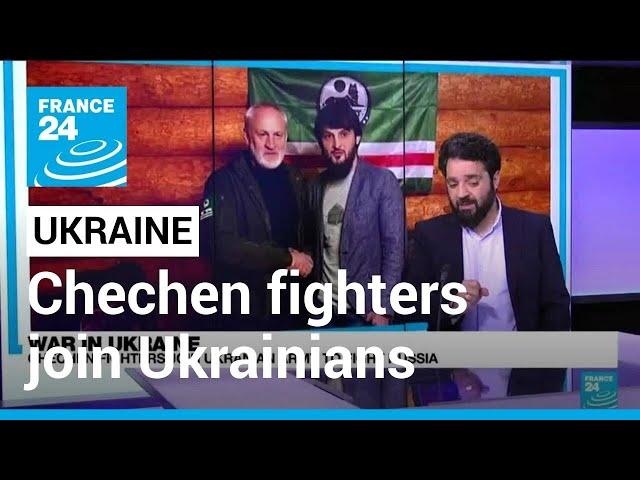 Notorious Chechen commander leaves Syria and joins Ukrainian army to fight Russia • FRANCE 24