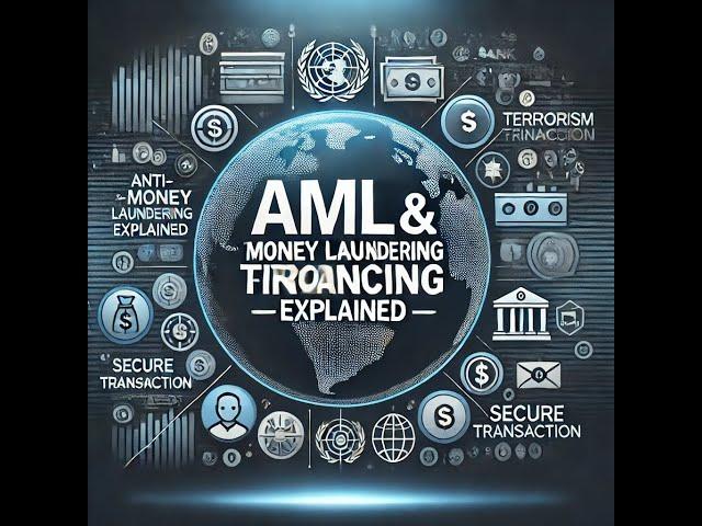 Lecture 1: Money Laundering and Terrorism Financing (AML/KYC)