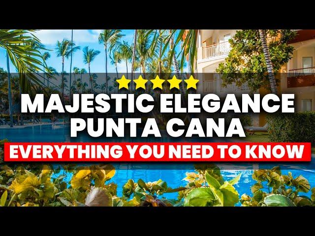 Majestic Elegance Punta Cana Review | (Everything You NEED To Know)