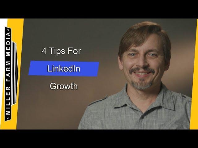 4 Tips For Business and Career Growth on LinkedIn