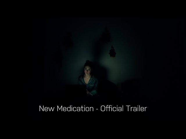 Short Film Trailer - New Medication