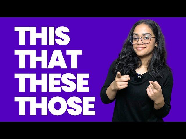 Use Of THIS, THAT, THESE, THOSE In English Sentences | Basic English Grammar Lesson For Beginners