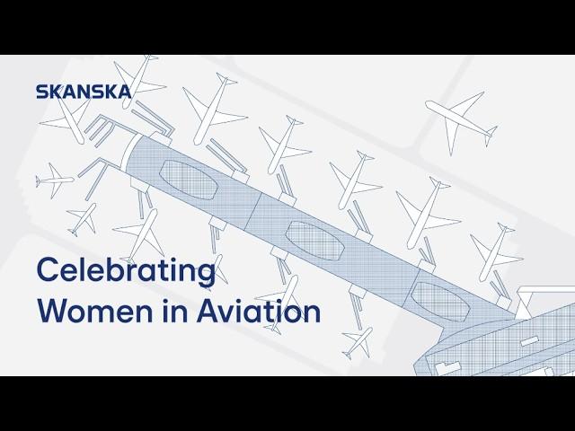 Women in Aviation | Skanska USA