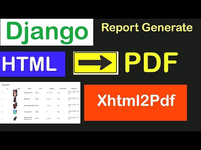 Django Course Part - 11 || Create Html To PDF With Dynamic Data Using Xhtml2Pdf Package