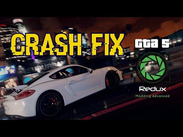 Crash Fix for GTA 5 Redux Mod