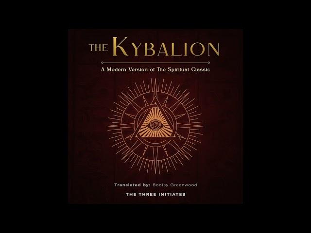 The Kybalion Unveiled: Modern Spiritual Insights