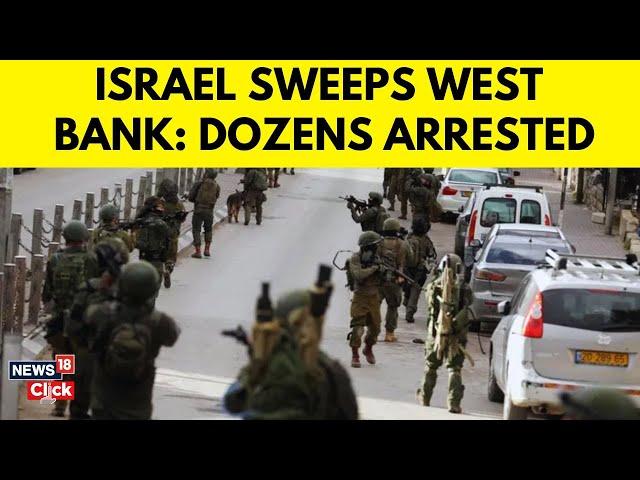 Israeli Military Arrests Dozens of Palestinians in Overnight Raids | West Bank | Israel News | N18G