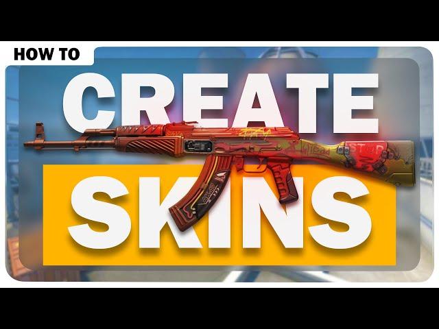 Ultimate CS2 Skin Creation Guide [2024]