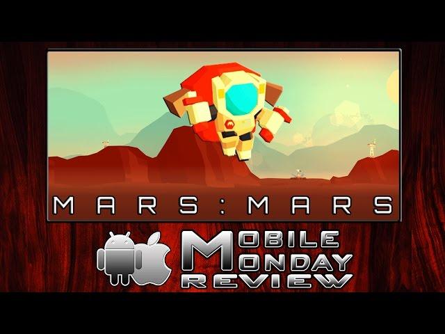 Mars: Mars | iOS & Android | #MobileMonday