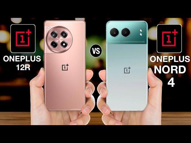 OnePlus 12R Vs OnePlus Nord 4 - Full Comparison #oneplus12rvsoneplusnord4