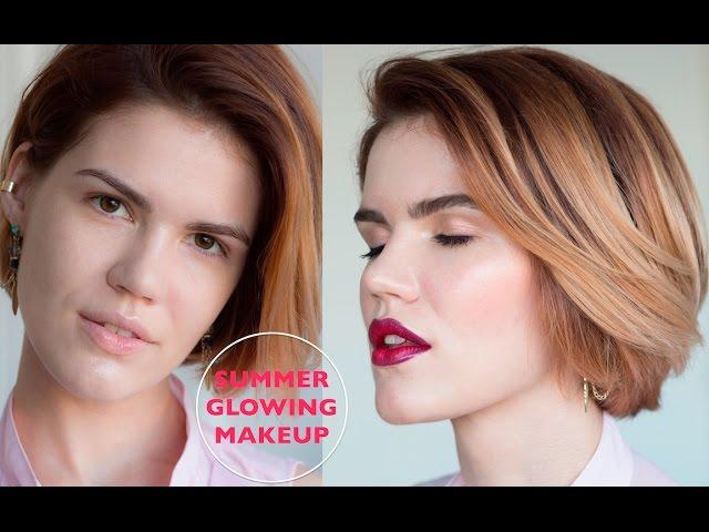 Летний светящийся макияж с акцентом на губы | Summer Tutorial: Glowy Skin & Bright Lips