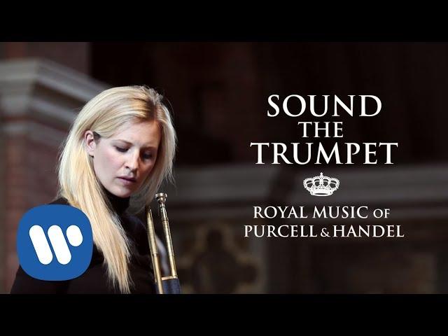 ALISON BALSOM - Sound the Trumpet (Royal Music of Purcell & Handel)