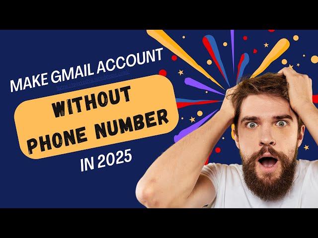 Create Gmail Account Without Phone Number in 2025