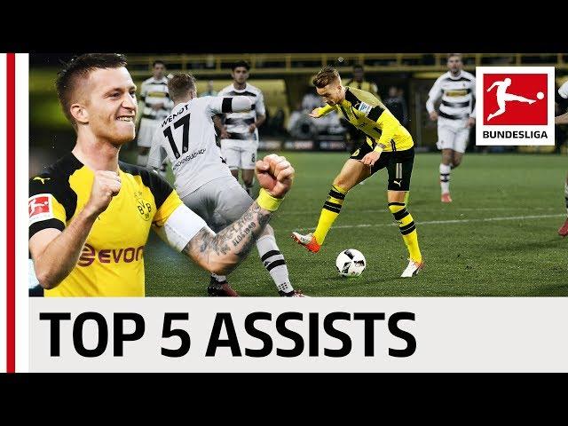 Marco Reus - Top 5 Assists