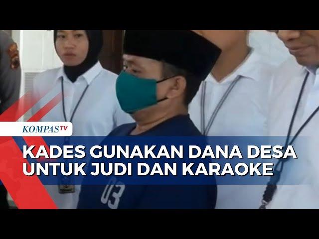 Kades di Demak Gunakan Dana Desa untuk Judi Hingga Karaoke dengan 4 Wanita