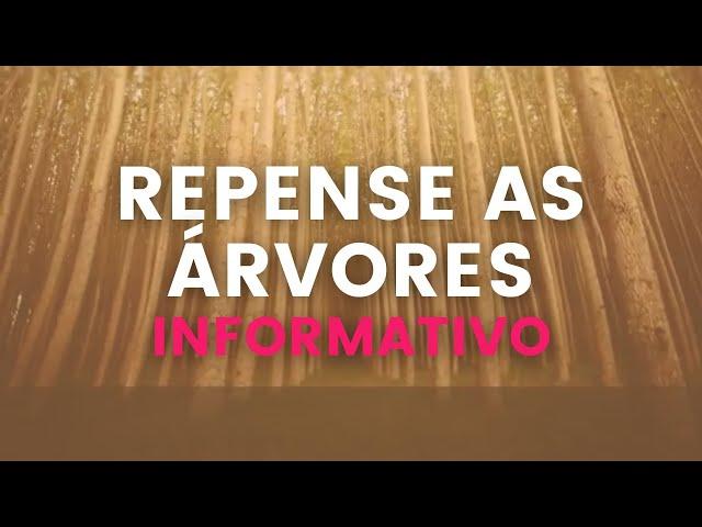 REPENSE AS ÁRVORES - BRACELPA | Asas Vídeos