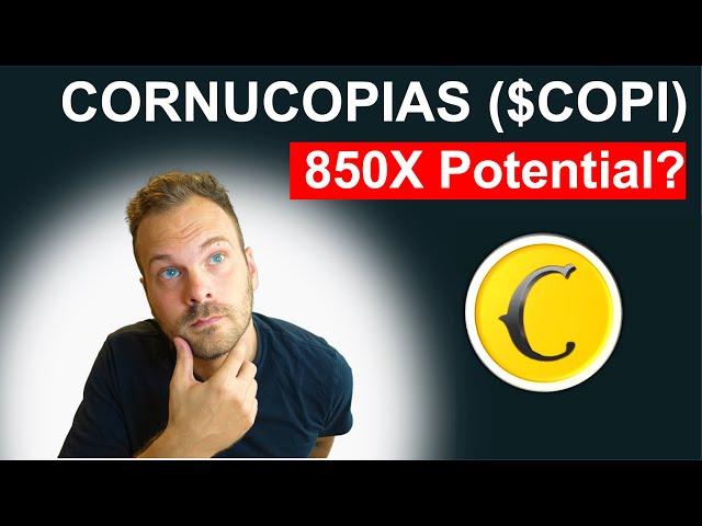 Cornucopias Game ($COPI) Token explained | 850X Potential