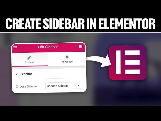 How To Create Sidebar In Elementor 2024! (Full Tutorial)