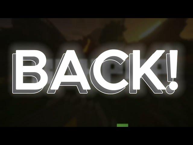 COMING BACK..