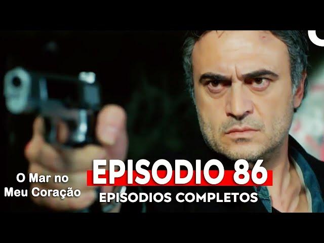 O Mar no Meu Coração 86. Episódio (Dublagem em Português)