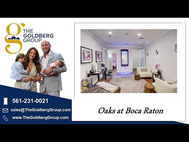 Oaks at Boca Raton Best Florida Realtor The Goldberg Group Luxury Real Estate Community