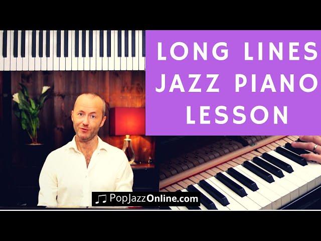 How To Improvise Longer Lines Jazz Piano Lesson